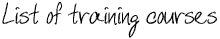 List of training courses
